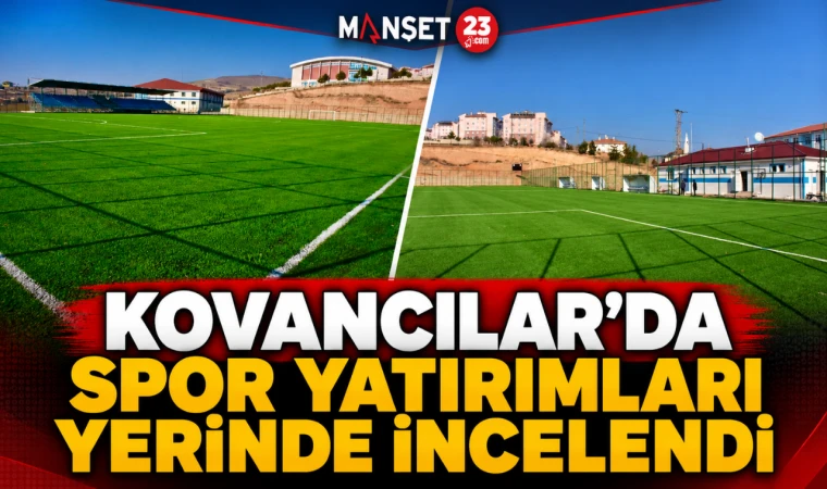 Kovancılar’da Spor Yatırımları Yerinde İncelendi