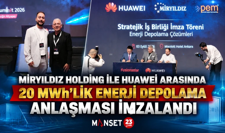 Miryıldız Holding İle Huawei Arasında 20 MWh’lik Enerji Depolama Anlaşması İmzalandı