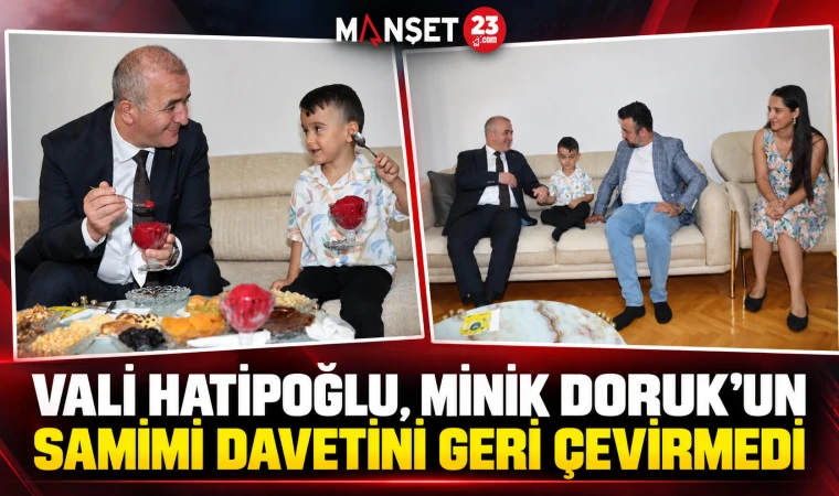 Vali Hatipoğlu, Minik Doruk’un Samimi Davetini Geri Çevirmedi