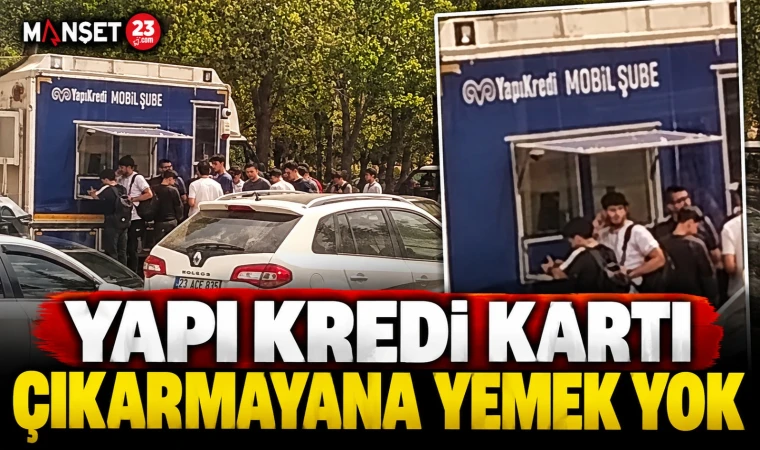 YAPI KREDİ KARTI ÇIKARMAYANA YEMEK YOK