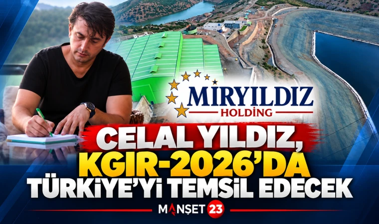 CELAL YILDIZ, KGIR-2026’DA TÜRKİYE’Yİ TEMSİL EDECEK