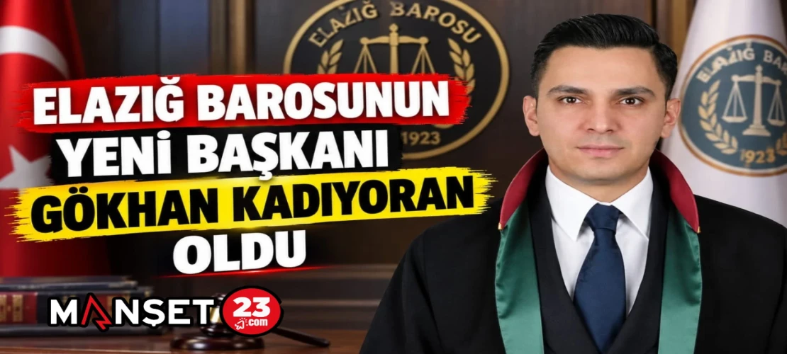 ELAZIĞ BAROSUNUN YENİ BAŞKANI GÖKHAN KADIYORAN OLDU