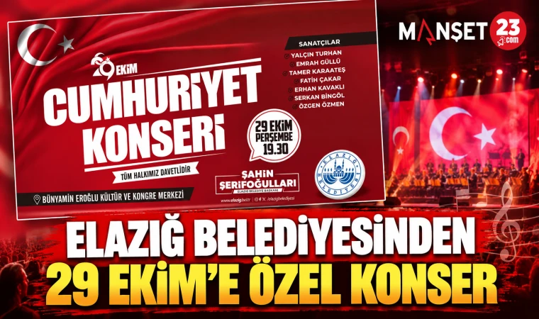ELAZIĞ BELEDİYESİNDEN 29 EKİM’E ÖZEL KONSER