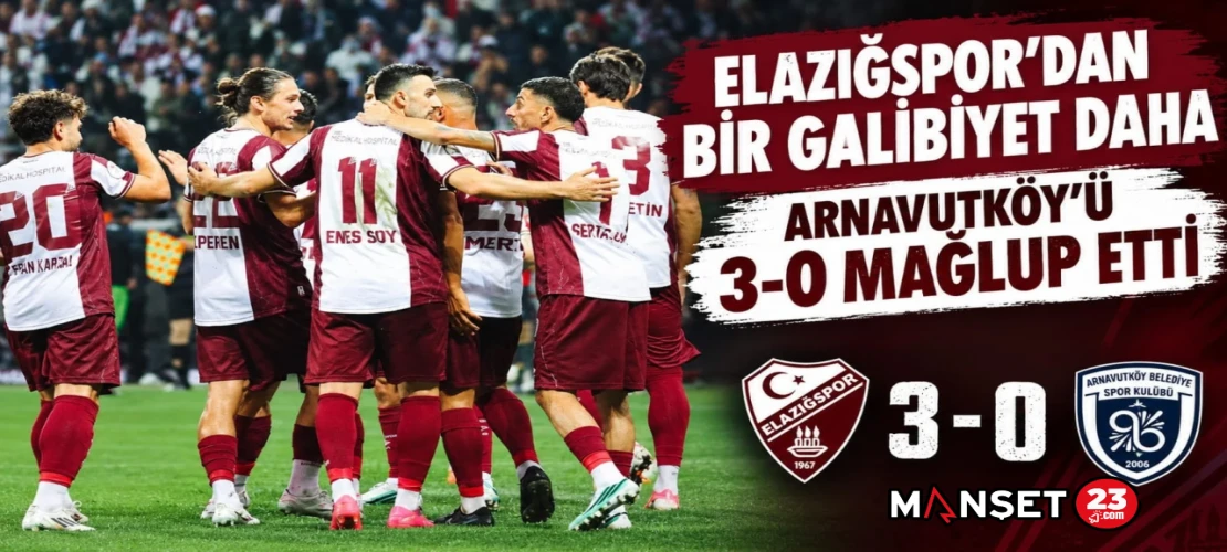 ELAZIĞSPOR’DAN BİR GALİBİYET DAHA: ARNAVUTKÖY’Ü 3-0 MAĞLUP ETTİ