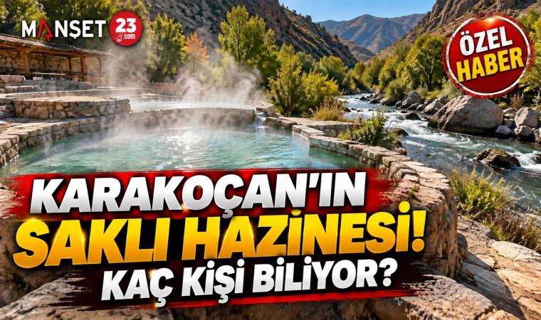 KARAKOÇAN’IN SAKLI HAZİNESİ! KAÇ KİŞİ BİLİYOR?