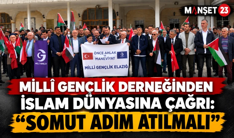 MİLLÎ GENÇLİK DERNEĞİNDEN İSLAM DÜNYASINA ÇAĞRI: “SOMUT ADIM ATILMALI”