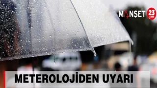 METEROLOJİDEN UYARI