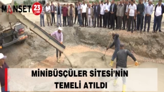 Minibüsçüler Sitesi’nin Temeli Atıldı