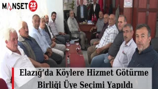 Elazığ’da Köylere Hizmet Götürme Birliği Üye Seçimi Yapıldı