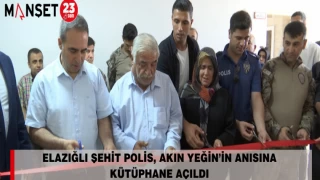 Elazığlı Şehit Polis, Akın Yeğin’in Anısına Kütüphane Açıldı