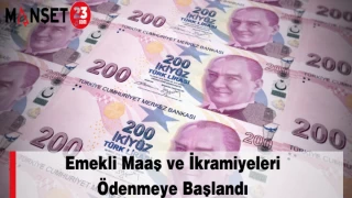 Emekli Maaş ve İkramiyeleri Ödenmeye Başlandı