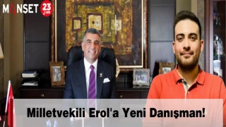 Milletvekili Erol'a Yeni Danışman!