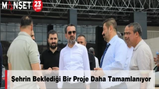 Şehrin Beklediği Bir Proje Daha Tamamlanıyor