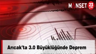 Arıcak’ta 3.0 Büyüklüğünde Deprem