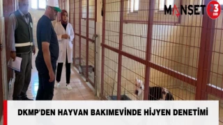 DKMP'den Hayvan Bakımevinde Hijyen Denetimi