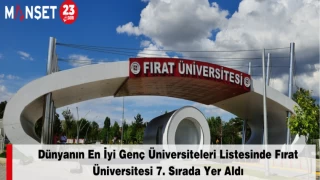 Dünyanın En İyi Genç Üniversiteleri Listesinde Fırat Üniversitesi 7. Sırada Yer Aldı