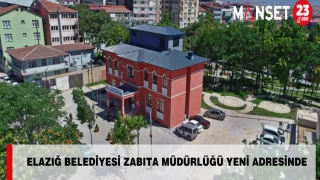 Elazığ Belediyesi Zabıta Müdürlüğü Yeni Adresinde