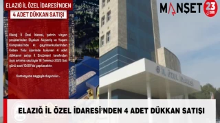Elazığ İl Özel İdaresi’nden 4 Adet Dükkan Satışı