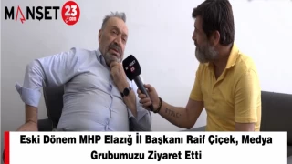 Eski Dönem MHP Elazığ İl Başkanı Raif Çiçek, Medya Grubumuzu Ziyaret Etti