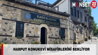 Harput Konukevi Misafirlerini Bekliyor
