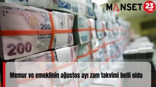 Memur ve emeklinin ağustos ayı zam takvimi belli oldu