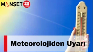 Meteorolojiden uyarı !