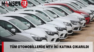 Tüm Otomobillerde MTV İki Katına Çıkarıldı