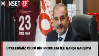 ÜYELERİMİZ CİDDİ BİR PROBLEM İLE KARŞI KARŞIYA