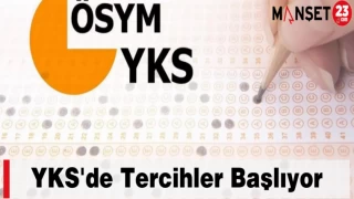 YKS'de Tercihler Başlıyor