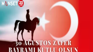 30 Ağustos Zafer Bayramı Kutlu Olsun