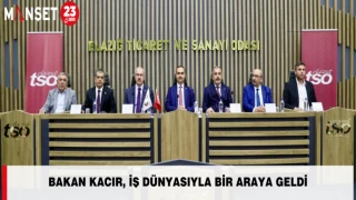 Bakan Kacır, İş Dünyasıyla Bir Araya Geldi