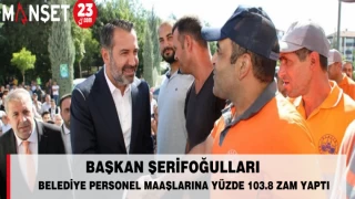 Başkan Şerifoğulları Belediye Personel Maaşlarına Yüzde 103.8 Zam Yaptı