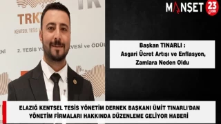 Elazığ Kentsel Tesis Yönetim Dernek Başkanı Ümit Tınarlı'dan Yönetim Firmaları Hakkında Düzenleme Geliyor Haberi