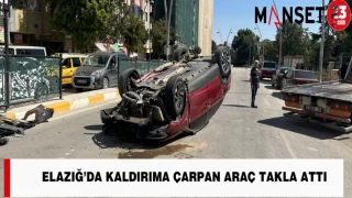 Elazığ’da Kaldırıma Çarpan Araç Takla Attı