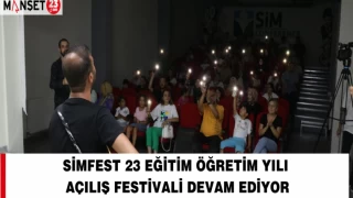 SİMFEST 23 EĞİTİM ÖĞRETİM YILI AÇILIŞ FESTİVALİ DEVAM EDİYOR