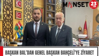 BAŞKAN BAL’DAN GENEL BAŞKAN BAHÇELİ’YE ZİYARET
