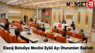 Elazığ Belediye Meclisi Eylül Ayı Oturumları Başladı