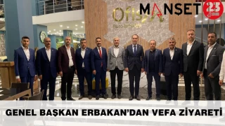 Genel Başkan Erbakan’dan Vefa Ziyareti