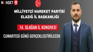 MHP ELAZIĞ İL BAŞKANLIĞI KONGREYE GİDİYOR