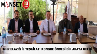 MHP ELAZIĞ İL TEŞKİLATI KONGRE ÖNCESİ BİR ARAYA GELDİ