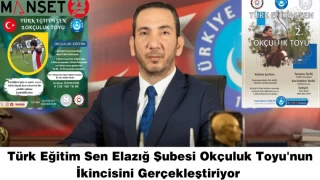 Türk Eğitim Sen Elazığ Şubesi Okçuluk Toyu'nun İkincisini Gerçekleştiriyor