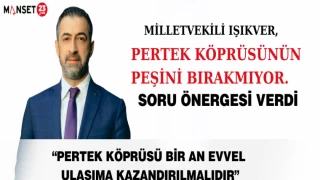 MİLLETVEKİLİ IŞIKVER’DEN SORU ÖNERGESİ