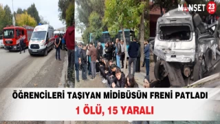 Öğrencileri Taşıyan Midibüsün Freni Patladı: 1 Ölü, 15 Yaralı