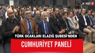 Türk Ocakları Elazığ Şubesi'nden Cumhuriyet Paneli