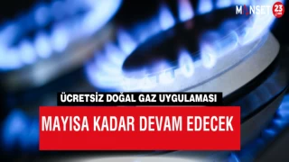 Ücretsiz Doğal Gaz Uygulaması Mayısa Kadar Devam Edecek