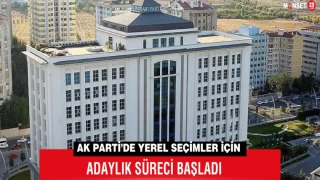 AK Parti’de Yerel Seçimler İçin Adaylık Süreci Başladı