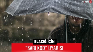 Elazığ İçin “Sarı Kod” Uyarısı