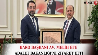 Baro Başkanı Av. Melih Efe Adalet Bakanlığı'nı Ziyaret Etti