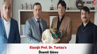 Elazığlı Prof. Dr. Tuntaş’a Önemli Görev