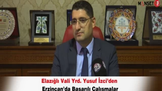 Elazığlı Vali Yrd. Yusuf İzci’den Erzincan’da Başarılı Çalışmalar